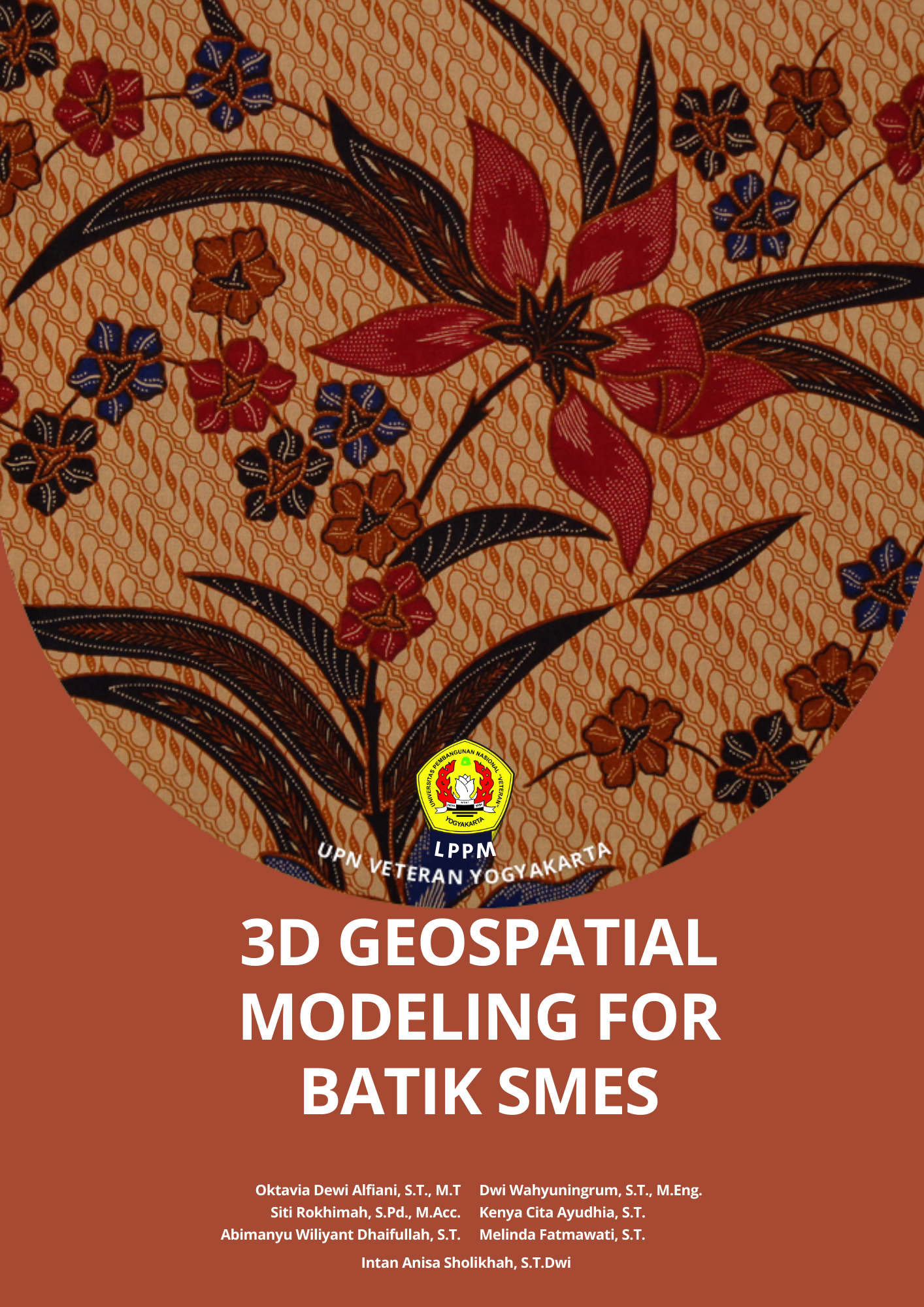 Cover Buku 3D Geospatial Modeling for Batik SMEs: A Practical Guide